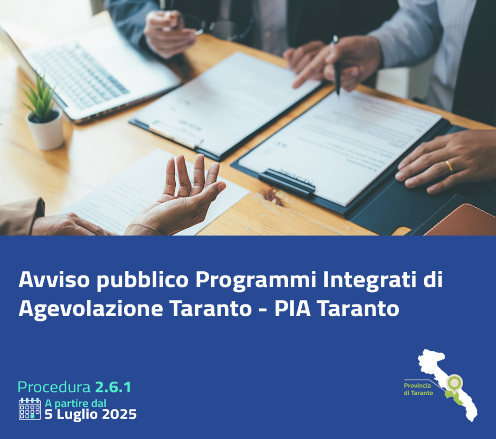 Avviso pubblico Programmi Integrati di Agevolazione Taranto – PIA Taranto